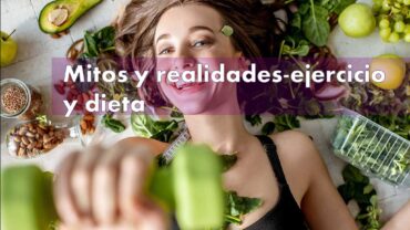Mitos y realidades-ejercicio y dieta